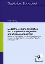 Cover von Modelltheoretische Integration von Kompetenzmanagement und Wissensmanagement