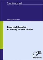 Cover von Dokumentation des E-Learning Systems Moodle