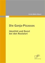 Cover von Die Ganja-Picassos: Identität und Kunst bei den Rastafari