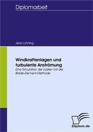 Cover von Windkraftanlagen und turbulente Anströmung