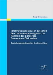 Cover von Informationsaustausch zwischen den Unternehmensorganen im Rahmen der Corporate Governance Diskussion