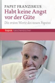 Cover von Habt keine Angst vor der Güte