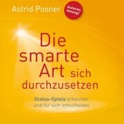 Cover von Die smarte Art sich durchzusetzen (Ungekürzt)