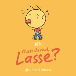 Cover von Musst du mal, Lasse?
