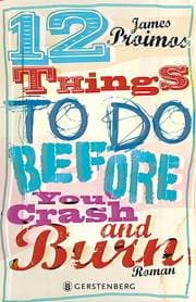 Cover von 12 things to do before you crash and burn