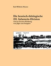 Cover von Die hessisch-thüringische 251.Infanterie-Division