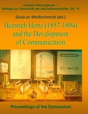 Cover von Heinrich Hertz (1857-1894) and the Development of Communication