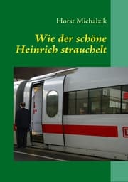 Cover von Wie der schöne Heinrich strauchelt