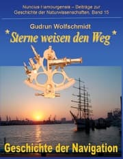 Cover von Sterne weisen den Weg - Geschichte der Navigation