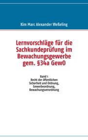 Cover von Lernvorschläge für die Sachkundeprüfung im Bewachungsgewerbe gem. §34a GewO