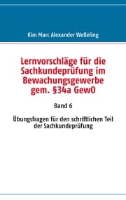 Cover von Lernvorschläge für die Sachkundeprüfung im Bewachungsgewerbe gem. §34a GewO