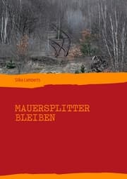 Cover von Mauersplitter bleiben