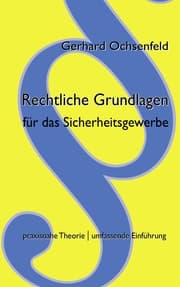 Cover von Rechtliche Grundlagen für das Sicherheitsgewerbe