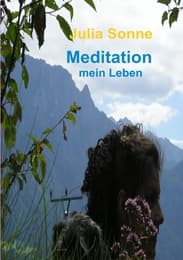 Cover von Meditation, mein Leben