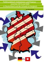 Cover von Politik praktisch: Institutionen und Prozesse zwischen 2014 und 2020