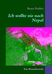 Cover von Ich wollte nie nach Nepal