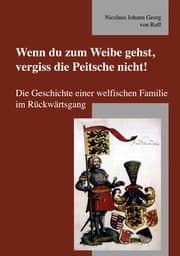 Cover von Wenn du zum Weibe gehst, vergiss die Peitsche nicht!