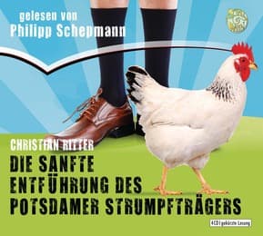 Cover von Die sanfte Entführung des Potsdamer Strumpfträgers