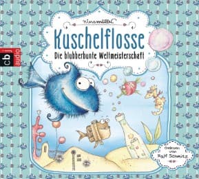 Cover von Kuschelflosse - Die blubberbunte Weltmeisterschaft