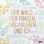Cover von Der Wald, vier Fragen, das Leben und ich