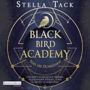 Cover von Black Bird Academy - Töte die Dunkelheit