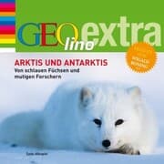 Cover von Arktis und Antarktis. Von schlauen Füchsen und mutigen Forschern