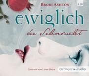 Cover von Ewiglich die Sehnsucht