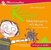 Cover von Rocco Randale - Mädchenparty mit Wurm