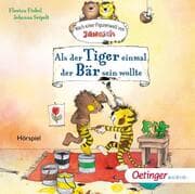 Cover von Als der Tiger einmal der Bär sein wollte