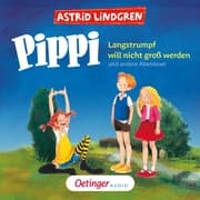Cover von Pippi Langstrumpf will nicht groß werden und andere Abenteuer