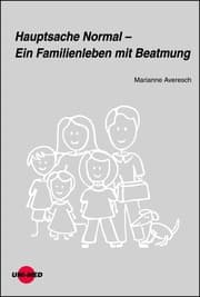 Cover von Hauptsache Normal - Ein Familienleben mit Beatmung