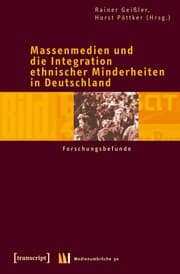 Cover von Massenmedien und die Integration ethnischer Minderheiten in Deutschland 2