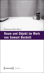 Cover von Raum und Objekt im Werk von Samuel Beckett