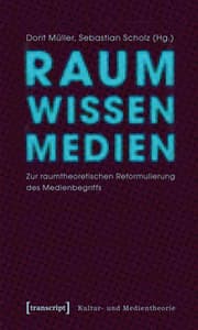 Cover von Raum, Wissen, Medien