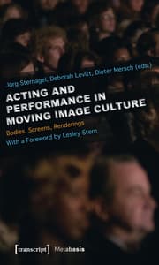 Cover von Acting and Performance in Moving Image Culture