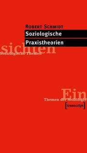 Cover von Soziologische Praxistheorien