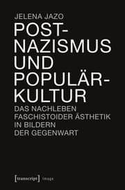 Cover von Postnazismus und Populärkultur