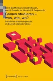 Cover von Games studieren - was, wie, wo?