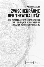 Cover von Zwischenräume der Theatralität