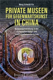 Cover von Private Museen für Gegenwartskunst in China