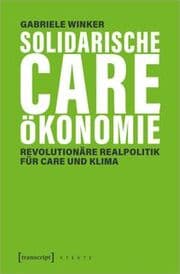 Cover von Solidarische Care-Ökonomie