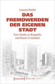 Cover von Das Fremdwerden der eigenen Stadt
