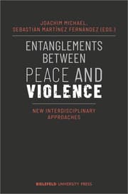 Cover von Entanglements Between Peace and Violence