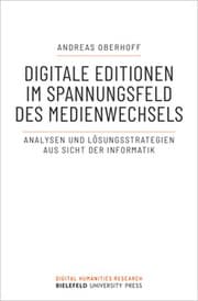 Cover von Digitale Editionen im Spannungsfeld des Medienwechsels