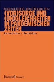 Cover von (Vor)Sorge und (Un)Gleichheiten in pandemischen Zeiten
