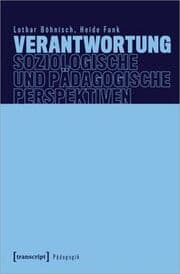 Cover von Verantwortung - Soziologische und pädagogische Perspektiven