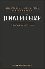 Cover von (Un)verfügbar - Kulturen des Heiligen