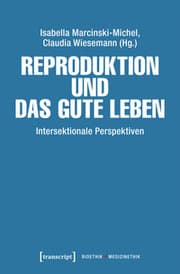 Cover von Reproduktion und das gute Leben