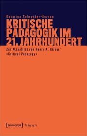 Cover von Kritische Pädagogik im 21. Jahrhundert