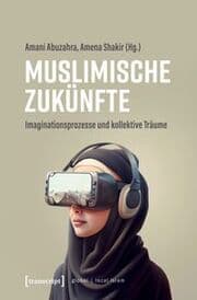 Cover von Muslimische Zukünfte